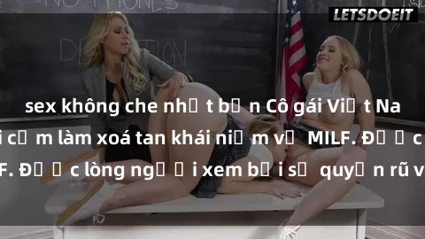 sex không che nhật bản Cô gái Việt Nam xinh đẹp và gợi cảm làm xoá tan khái niệm về MILF. Được lòng người xem bởi sự quyến rũ và dễ thương.