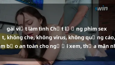 gái việt làm tình Chất lượng phim sex cập nhật mới nhất, không che, không virus, không quảng cáo, đảm bảo an toàn cho người xem, thỏa mãn nhu cầu tình dục của bạn.
