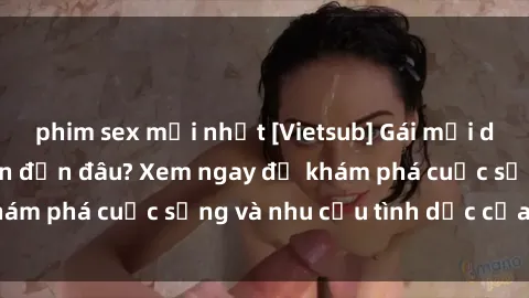 phim sex mới nhất [Vietsub] Gái mại dâm châu Á hấp dẫn đến đâu? Xem ngay để khám phá cuộc sống và nhu cầu tình dục của họ!
