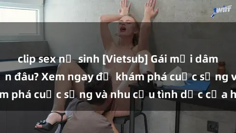 clip sex nữ sinh [Vietsub] Gái mại dâm châu Á hấp dẫn đến đâu? Xem ngay để khám phá cuộc sống và nhu cầu tình dục của họ!