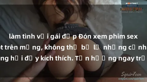 làm tình với gái đẹp Đón xem phim sex mới nhất đang hot trên mạng, không thể bỏ lỡ những cảnh nóng hổi đầy kích thích. Tận hưởng ngay trước khi bị xoá chóng mặt!
