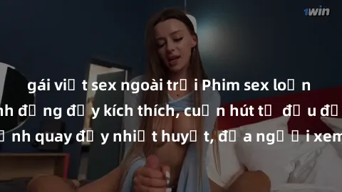 gái việt sex ngoài trời Phim sex loạn luân Nhật Bản: Hành động đầy kích thích, cuốn hút từ đầu đến cuối. Những cảnh quay đầy nhiệt huyết, đưa người xem vào thế giới độc đáo của tình thân. Đừng bỏ lỡ!