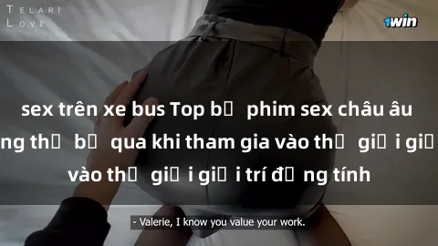 sex trên xe bus Top bộ phim sex châu âu nổi tiếng không thể bỏ qua khi tham gia vào thế giới giải trí đồng tính